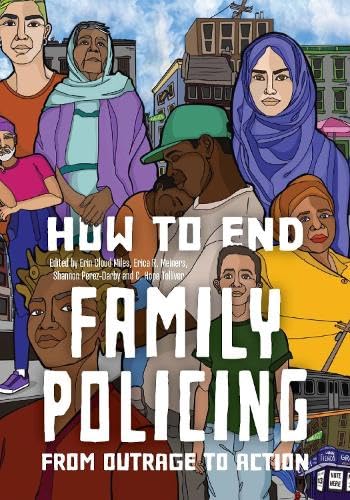 How-to-End-Family-Policing--From-Outrage-to-Action-by-Erin-Miles-Cloud-PDF-EPUB.jpg