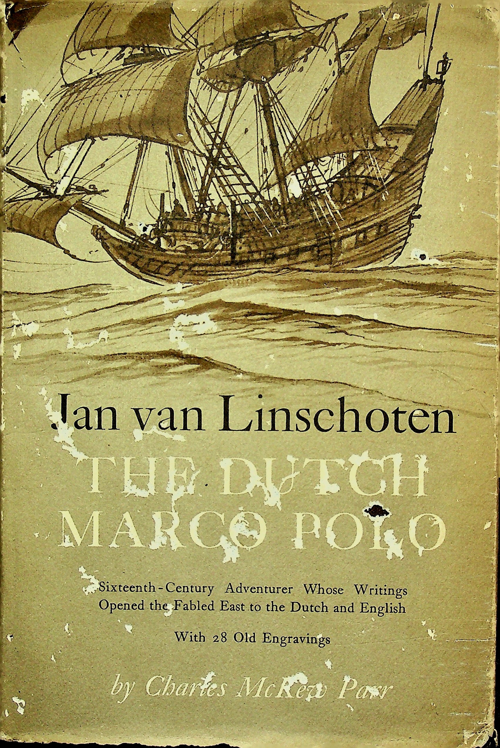 Jan-van-Linschoten--The-Dutch-Marco-Polo-by-Charles-McKew-Parr-PDF-EPUB.jpg