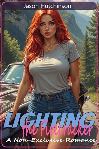 Lighting-the-Firecracker---A-Non-Exclusive-Romance-by-Jason-Hutchinson-PDF-EPUB.jpg