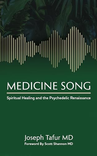 Medicine-Song--Spiritual-Healing-and-the-Psychedelic-Renaissance-by-Joseph-Tafur-PDF-EPUB.jpg
