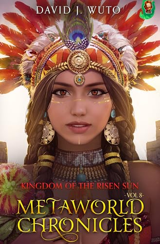 Metaworld-Chronicles--Kingdom-of-the-Risen-Sun-by-David-J-Wuto-PDF-EPUB.jpg