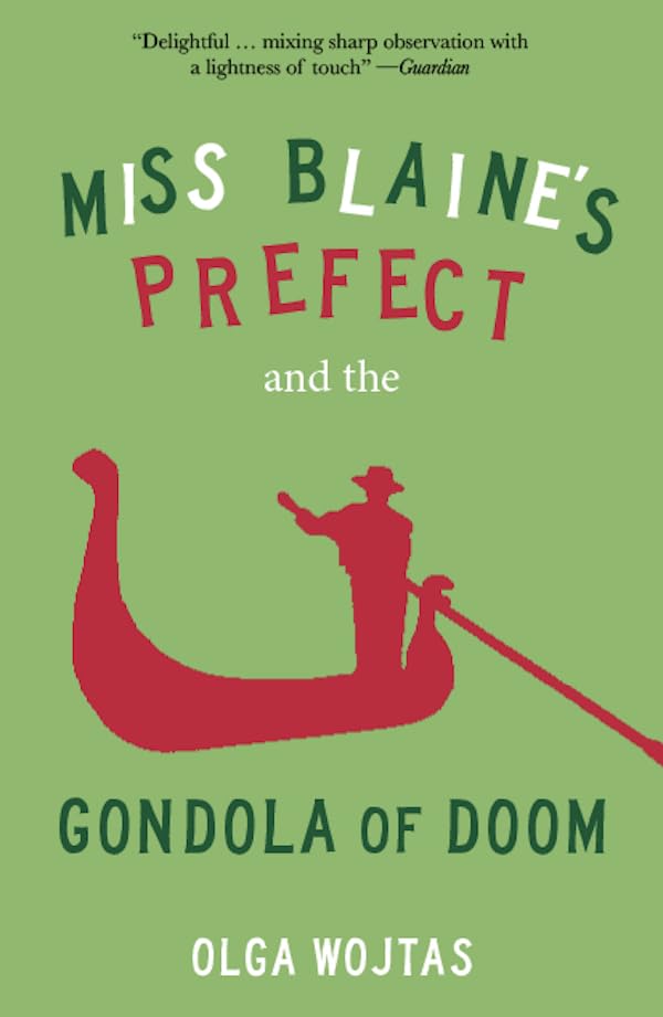 Miss-Blaine's-Prefect-and-the-Gondola-of-Doom-by-Olga-Wojtas-PDF-EPUB.jpg