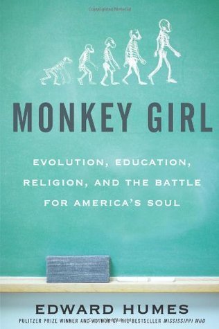 Monkey-Girl--Evolution-Education-Religion-and-the-Battle-for-America's-Soul-by-Edward-Humes-PDF-EPUB.jpg