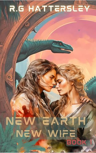 New-Earth-New-Wife--A-Sapphic-Romance-Worth-Fighting-for-by-RG-Hattersley-PDF-EPUB.jpg