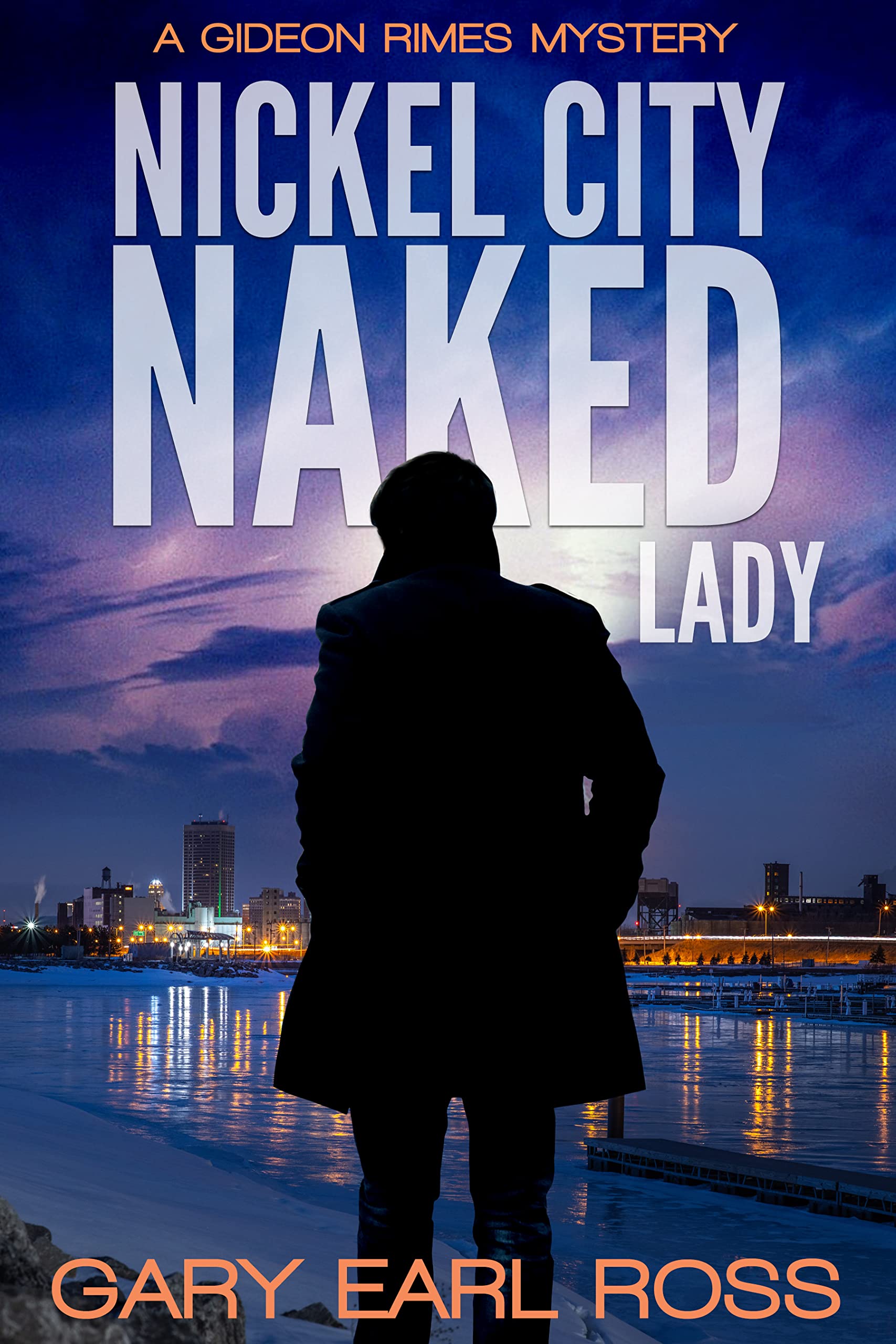 Nickel-City-Naked-Lady--A-Mystery-by-Gary-Earl-Ross-PDF-EPUB.jpg