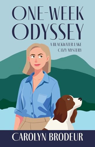 One-Week-Odyssey--A-Blackwater-Lake-Cozy-Mystery-by-Carolyn-Brodeur-PDF-EPUB.jpg