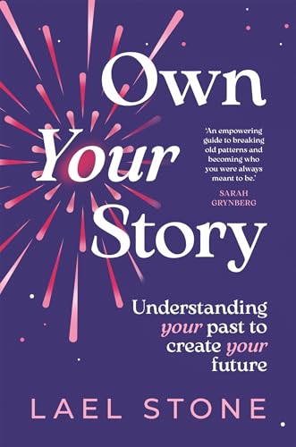 Own-Your-Story--Understanding-the-past-to-create-your-future-by-Lael-Stone-PDF-EPUB.jpg