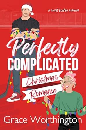 Perfectly-Complicated-Christmas-Romance-by-Grace-Worthington-PDF-EPUB.jpg