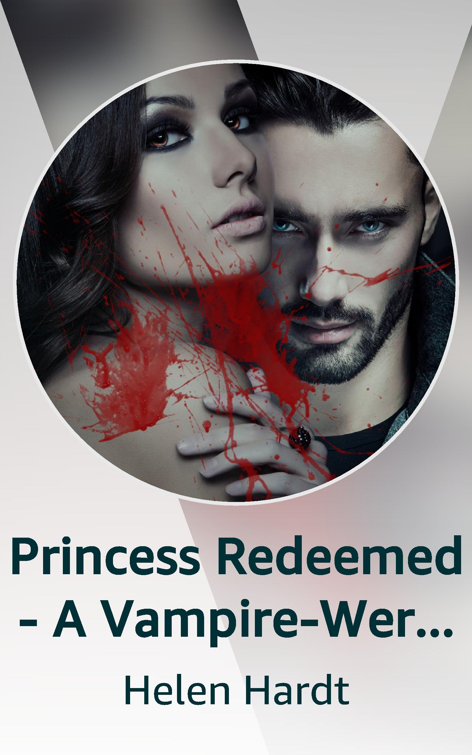 Princess-Redeemed---A-Vampire-Werewolf-Urban-Fantasy-Romance-by-Helen-Hardt-PDF-EPUB.jpg