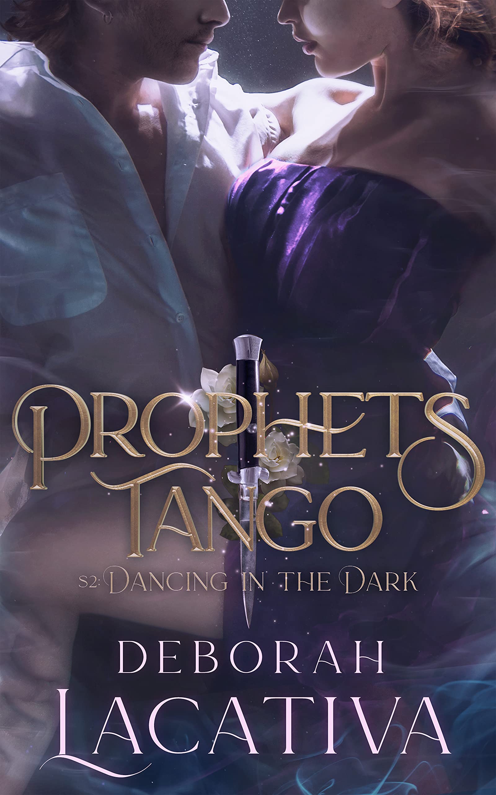 Prophets-Tango--Season-Two-~Dancing-in-the-Dark-by-Deborah-Lacativa-PDF-EPUB.jpg
