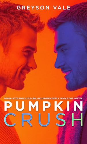 Pumpkin-Crush--An-MM-Romance-by-Greyson-Vale-PDF-EPUB.jpg