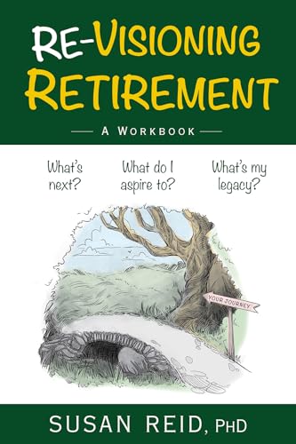 Re-Visioning-Retirement--A-Workbook-by-Susan-Reid-PhD-PDF-EPUB.jpg