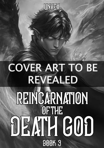 Reincarnation-of-the-Death-God-Book-3--An-OP-MC-LitRPG-by-Unvex-PDF-EPUB.jpg