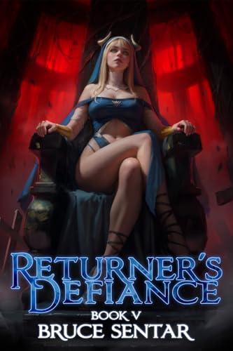 Returner's-Defiance-5-by-Bruce-Sentar-PDF-EPUB.jpg