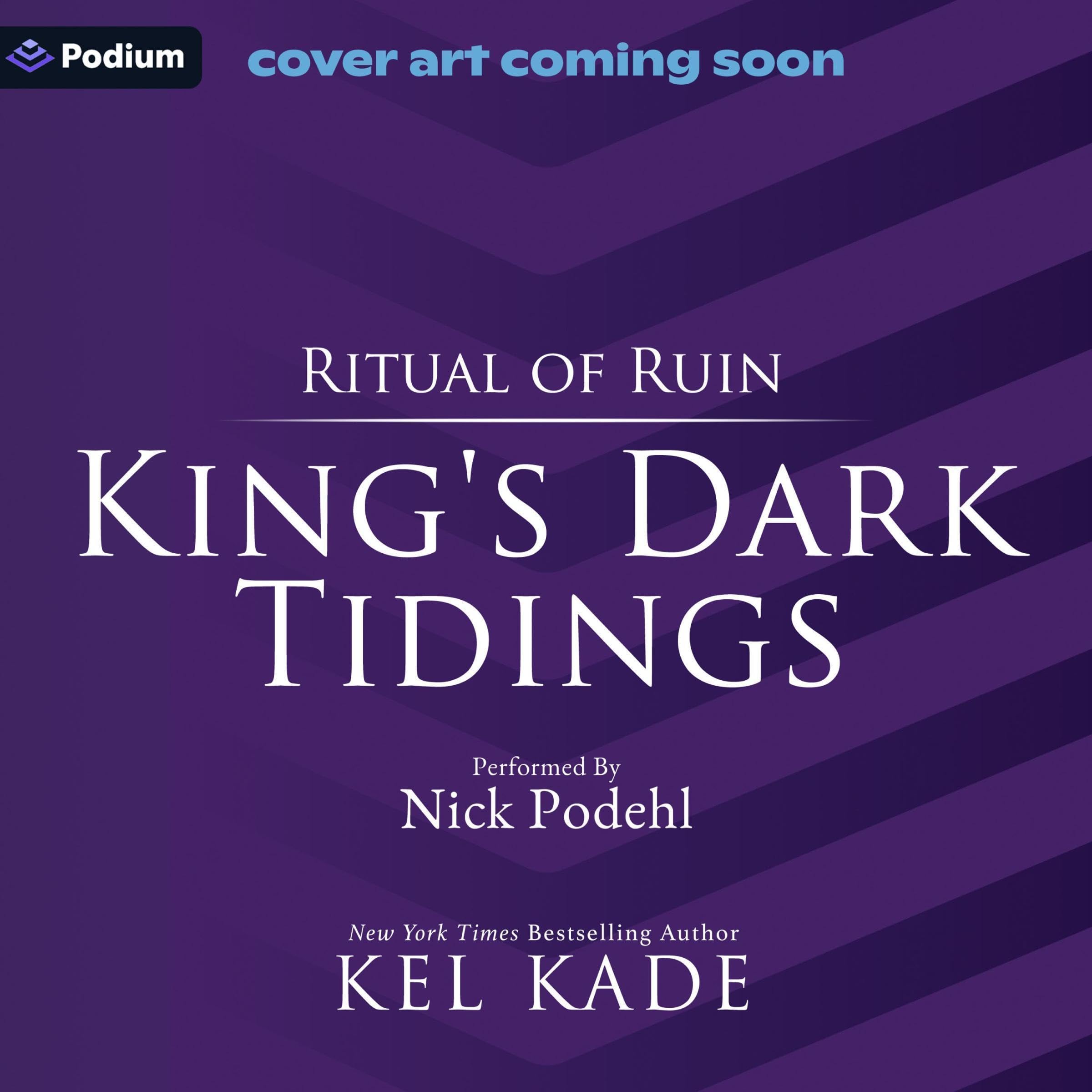 Ritual-of-Ruin--King's-Dark-Tidings-Book-7-by-Kel-Kade-PDF-EPUB.jpg