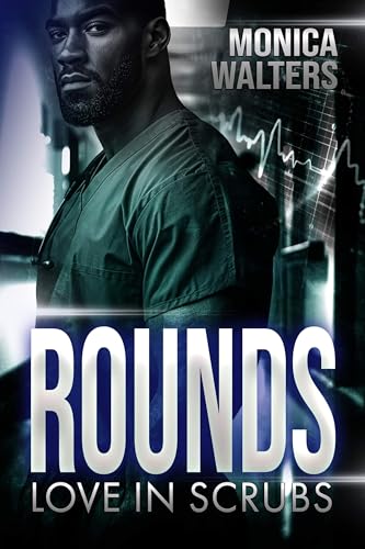 Rounds--Love-In-Scrubs-by-Monica-Walters-PDF-EPUB.jpg