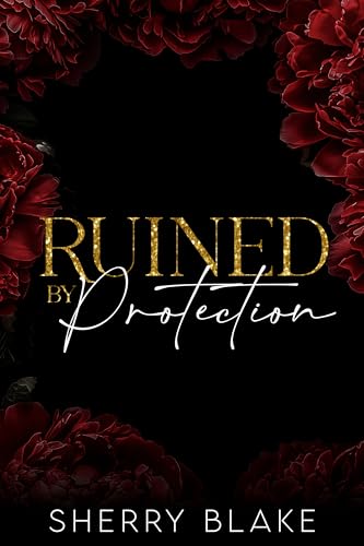 Ruined-By-Protection-by-Sherry-Blake-PDF-EPUB.jpg