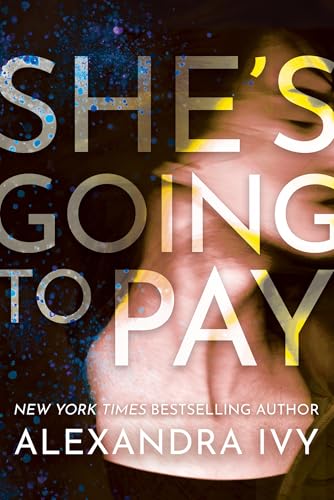 She's-Going-to-Pay-by-Alexandra-Ivy-PDF-EPUB.jpg