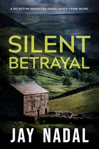 Silent-Betrayal--A-British-police-procedural-murder-mystery-by-Jay-Nadal-PDF-EPUB.jpg