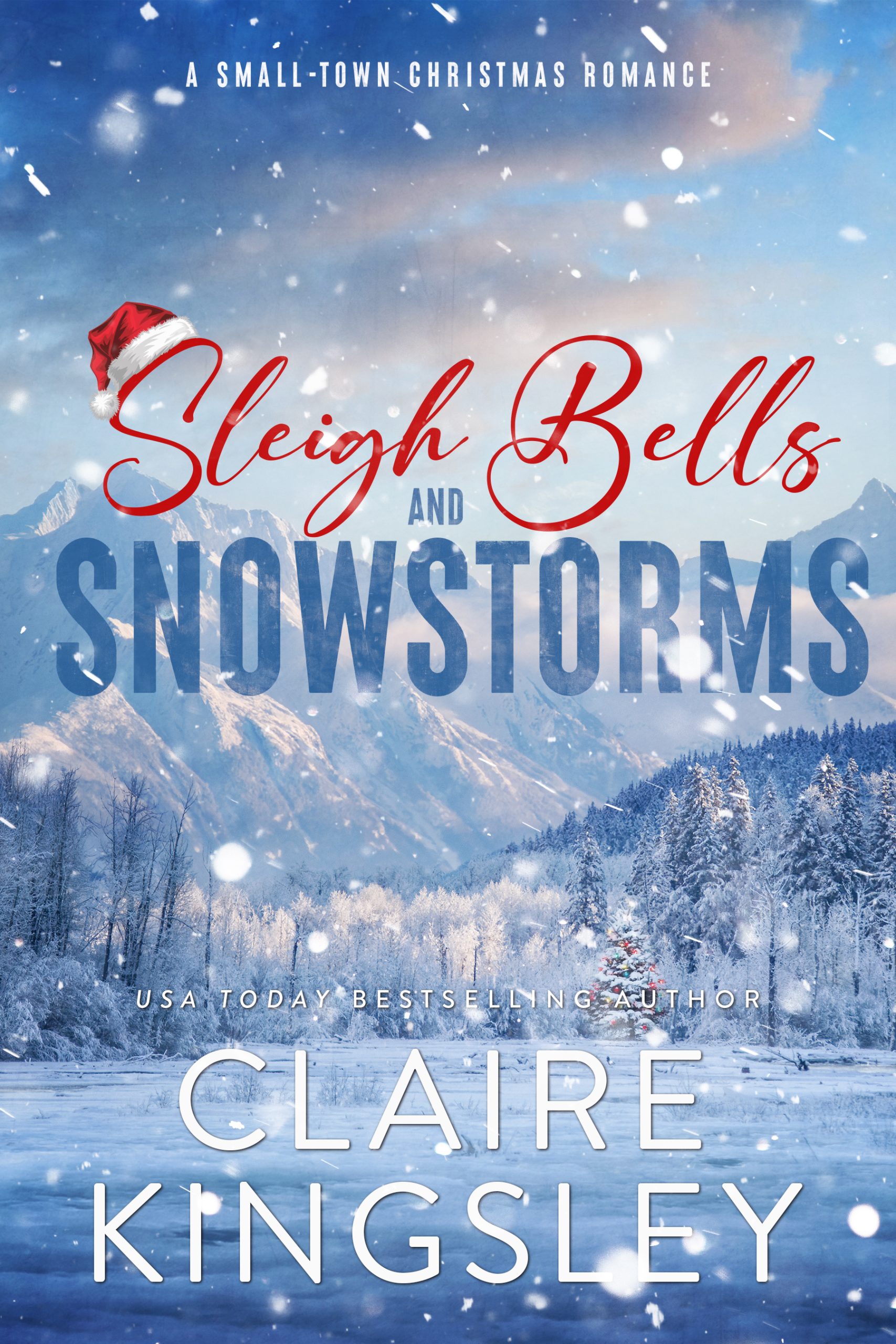 Sleigh-Bells-and-Snowstorms--A-Small-Town-Christmas-Romance-by-Claire-Kingsley-PDF-EPUB.jpg