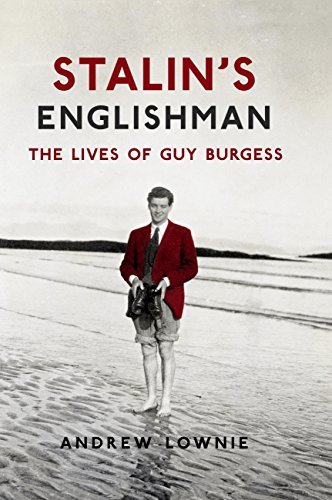 Stalin's-Englishman--The-Lives-of-Guy-Burgess-by-Andrew-Lownie-PDF-EPUB.jpg