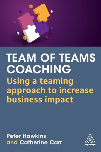 Team-of-Teams-Coaching--Using-a-Teaming-Approach-to-Increase-Business-Impact-by-Peter-Hawkins-PDF-EPUB.jpg