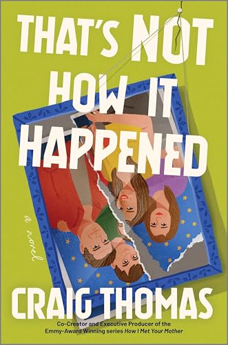That's-Not-How-It-Happened-by-Craig-Thomas-PDF-EPUB.jpg
