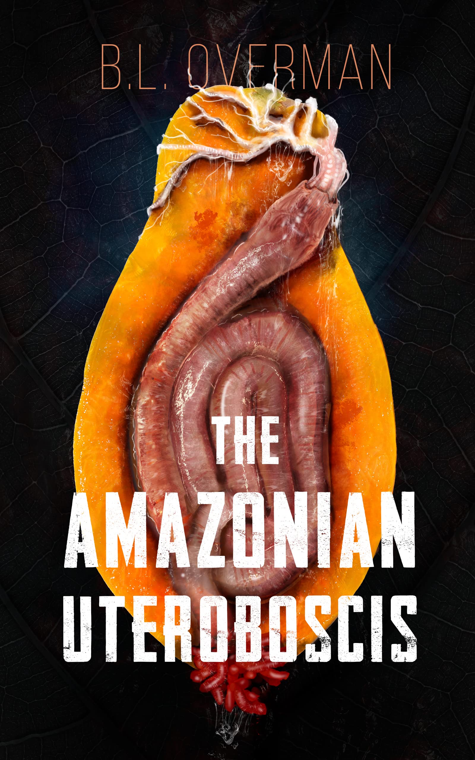 The-Amazonian-Uteroboscis--(Primeval-Ones--Parasites-of-Pleasure-Series-Book-1)-A-Erotic-Horr-by-BL-Overman-PDF-EPUB.jpg