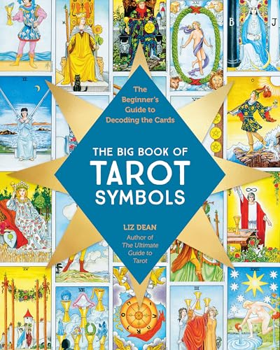 The-Big-Book-of-Tarot-Symbols--The-Beginner-s-Guide-to-Decoding-the-Cards-by-Liz-Dean-PDF-EPUB.jpg