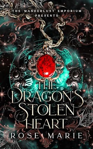 The-Dragon's-Stolen-Heart--Wanderlust-Emporium-Presents--Season-One-by-Rose-Marie-PDF-EPUB.jpg