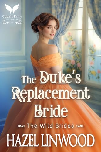 The-Duke-s-Replacement-Bride--A-Historical-Regency-Romance-Novel-by-Hazel-Linwood-PDF-EPUB.jpg