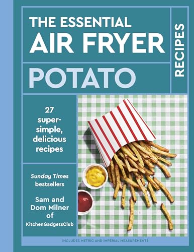 The-Essential-Air-Fryer-Potato-Recipes-by-Sam-Milner-PDF-EPUB.jpg