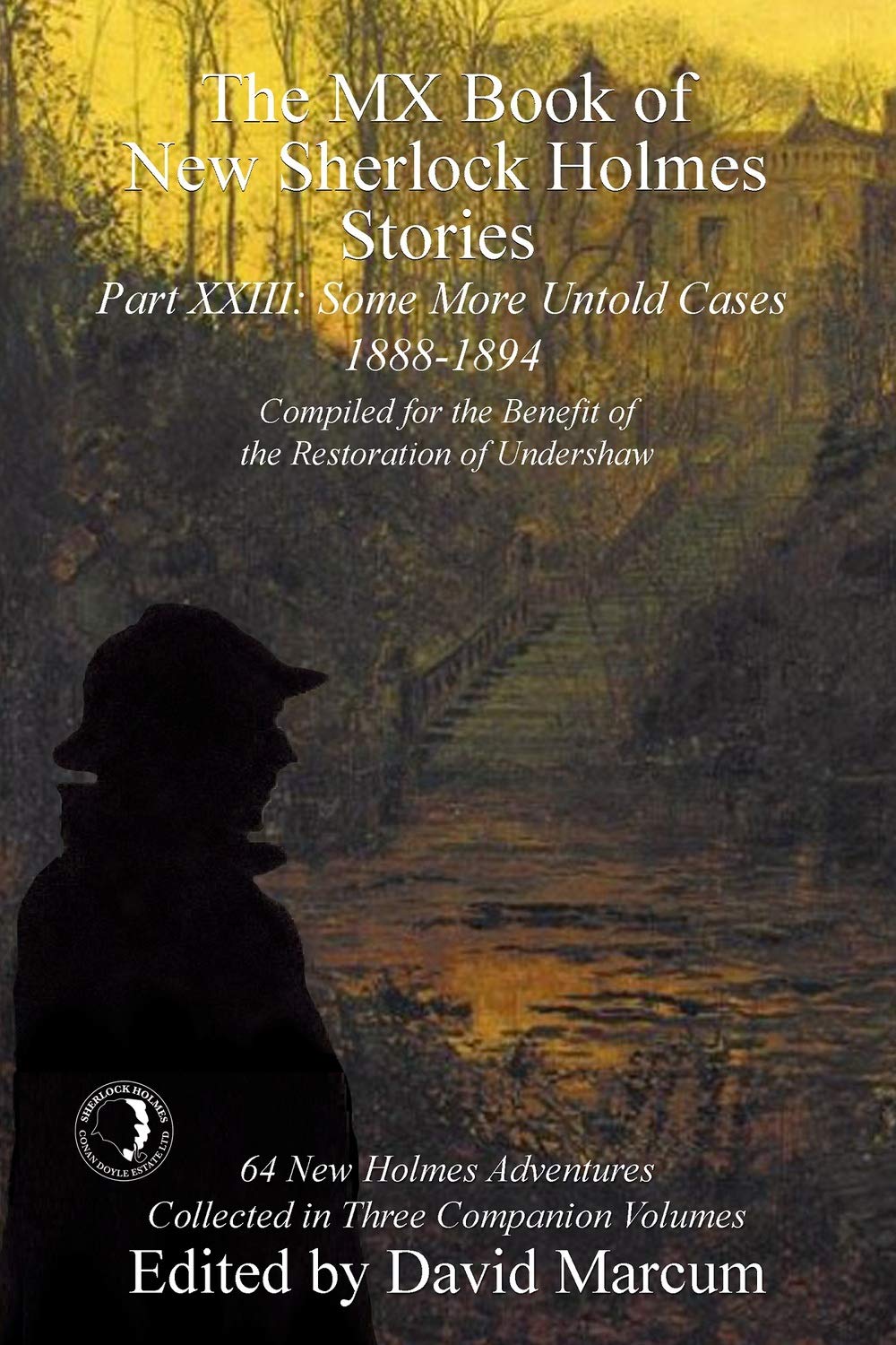 The-MX-Book-of-New-Sherlock-Holmes-Stories---Part-XXIII--Some-More-Untold-Cases-1888-1894-by-David-Marcum-PDF-EPUB.jpg