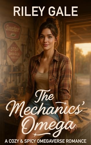 The-Mechanics'-Omega--A-Cozy-&-Spicy-Omegaverse-Romance-by-Riley-Gale-PDF-EPUB.jpg