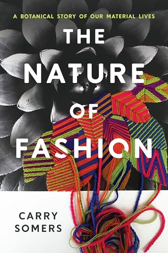 The-Nature-of-Fashion--A-Botanical-Story-of-Our-Material-Lives-by-Carry-Somers-PDF-EPUB.jpg