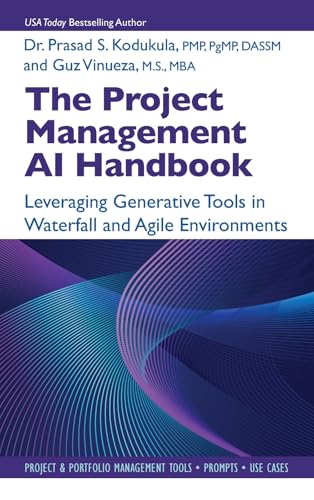 The-Project-Management-AI-Handbook--Leveraging-Generative-Tools-in-Waterfall-and-Agi-by-Gustavo-Vinueza-MBA-PDF-EPUB.jpg