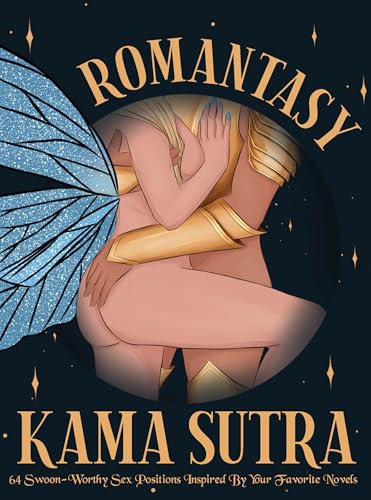 The-Romantasy-Kama-Sutra--64-Swoon-Worthy-Sex-Positions-Inspired-By-Your-Favorite--by-The-Editors-of-Quiver-PDF-EPUB.jpg