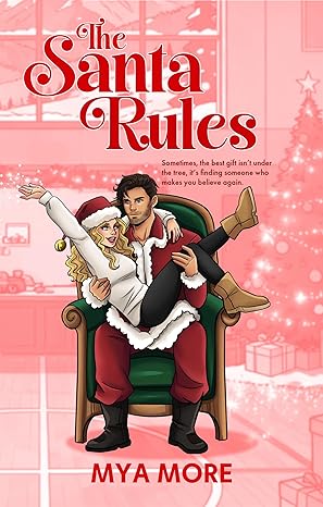 The-Santa-Rules--A-Holiday-Rom-Com-by-Mya-More-PDF-EPUB.jpg