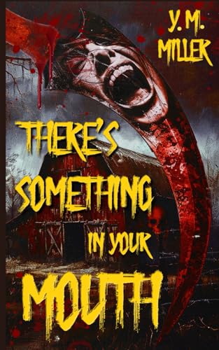 There's-Something-in-Your-Mouth-by-YM-Miller-PDF-EPUB.jpg