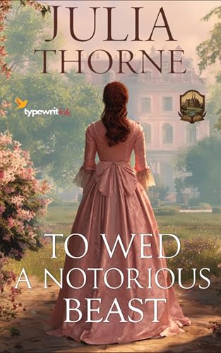 To-Wed-a-Notorious-Beast--A-Historical-Regency-Romance-Novel-by-Julia-Thorne-PDF-EPUB.jpg