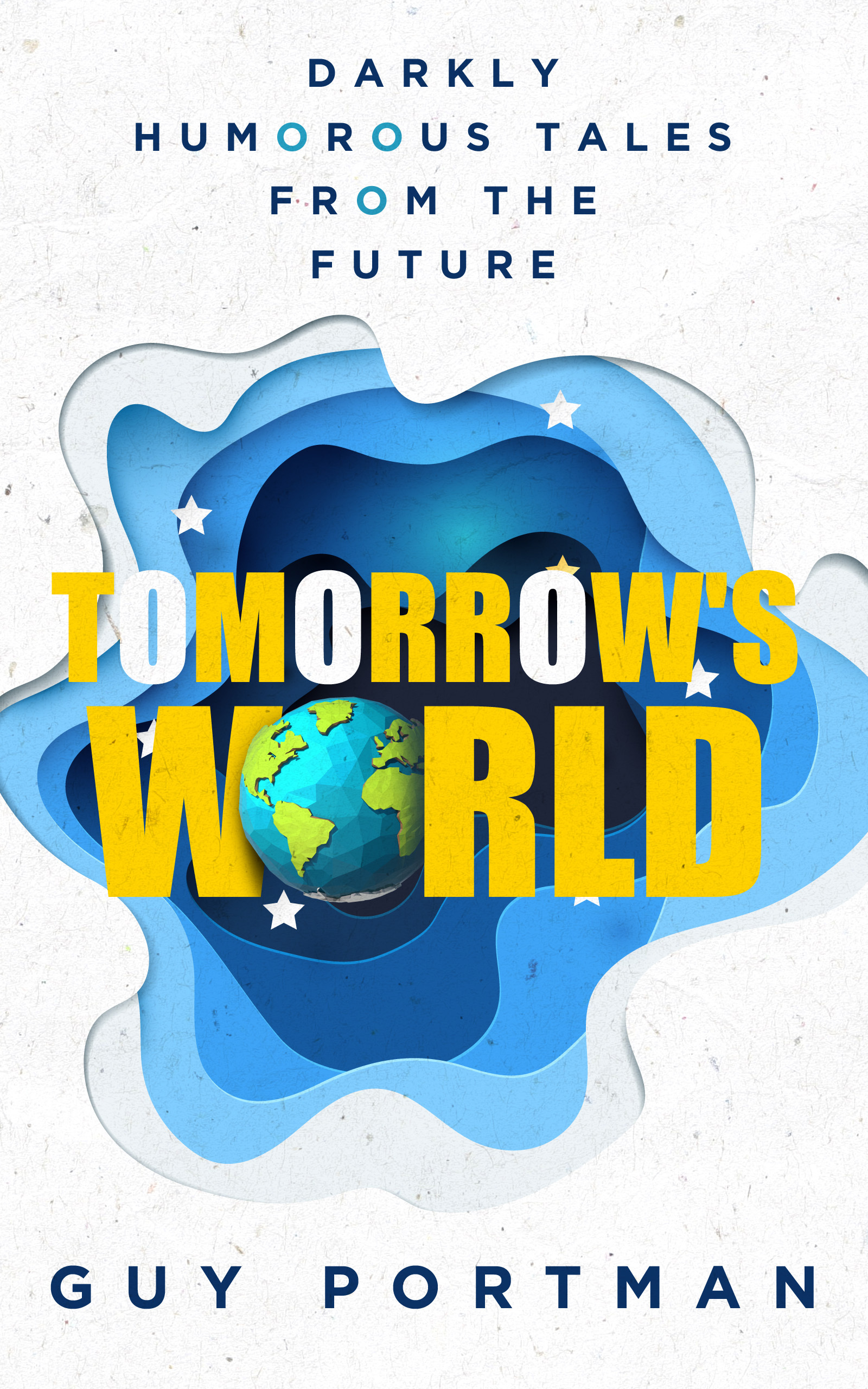 Tomorrow's-World--Darkly-Humorous-Tales-from-the-Future-by-Guy-Portman-PDF-EPUB.jpg
