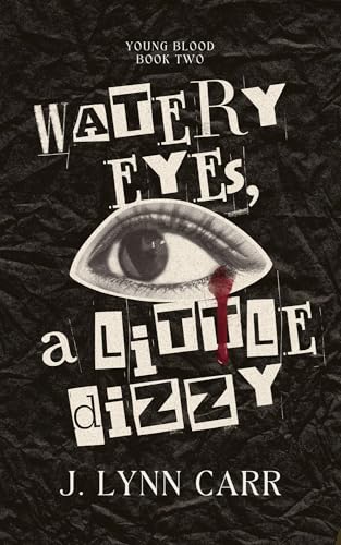 Watery-Eyes-A-Little-Dizzy--A-Vampire-Paranormal-Romance-(Ether-Edition)-by-J-Lynn-Carr-PDF-EPUB.jpg