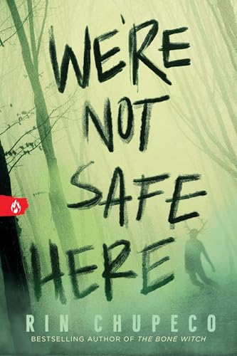 We're-Not-Safe-Here-by-Rin-Chupeco-PDF-EPUB.jpg