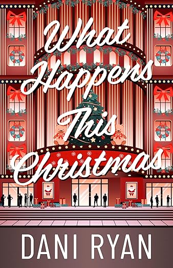 What-Happens-This-Christmas--A-Billionaire-Holiday-Rom-com-with-New-York-Christmas-Magic-by-Dani-Ryan-PDF-EPUB.jpg