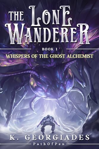 Whispers-of-the-Ghost-Alchemist--A-LitRPG-Adventure-by-K-Georgiades-aka-PathofPen-PDF-EPUB.jpg