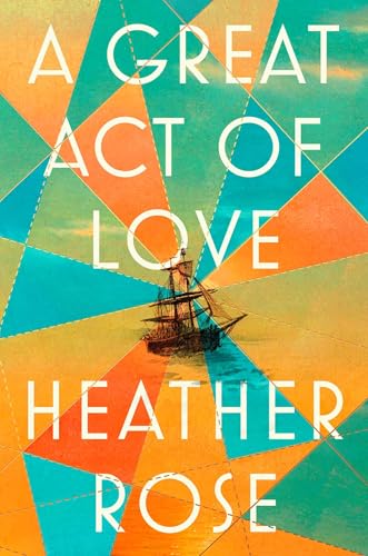 A-Great-Act-of-Love--A-Novel-by-Heather-Rose-PDF-EPUB.jpg