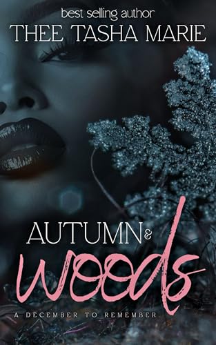 Autumn-&-Woods--A-December-To-Remember-by-Thee-Tasha-Marie-PDF-EPUB.jpg