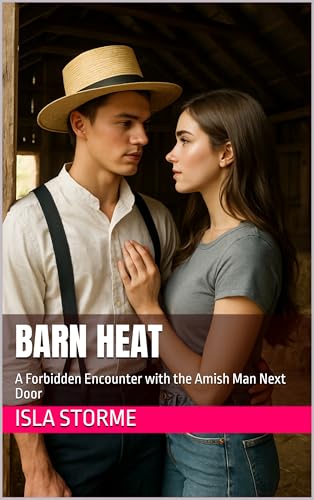 Barn-Heat--A-Forbidden-Encounter-with-the-Amish-Man-Next-Door-by-Isla-Storme-PDF-EPUB.jpg