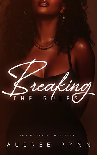 Breaking-the-Rules--A-Los-Oceania-Love-Story-by-Aubreé-Pynn-PDF-EPUB.jpg