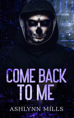 Come-Back-To-Me-by-Ashlynn-Mills-PDF-EPUB.jpg
